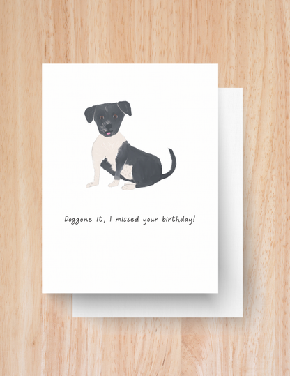 Doggone it! - Greeting Card