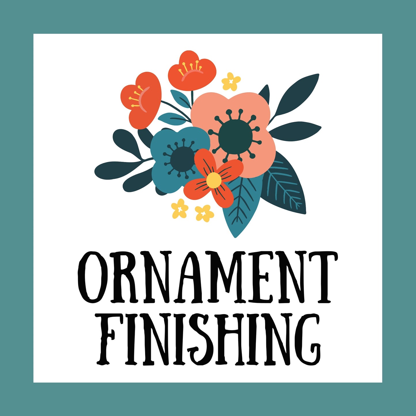 Ornament Finishing Service